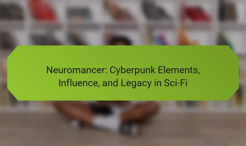 Neuromancer: Cyberpunk Elements, Influence, and Legacy in Sci-Fi